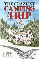 The Craziest Camping Trip Violet Piper Taschenbuch Kartoniert / Broschiert 2022