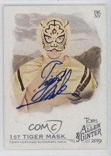 2019 Topps Allen & Ginter Full-Size Auto 1st Tiger Mask #FSA-1TM Auto 4at