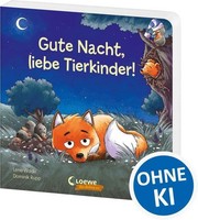 Gute Nacht, Liebe Tierkinder! Lena Walde