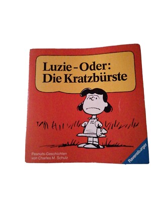  ''Lucy-oder:Die Kratzbürste''/ Charles M. Schulz /PEANUTS-Geschichten von 1984