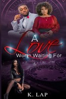 K. Lap | A Love Worth Waiting For | Taschenbuch | Englisch (2022)