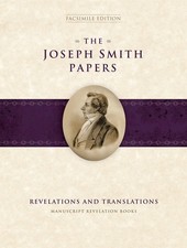 The Joseph Smith Papers: Revelations and Translations: Manuscript Revelation...
