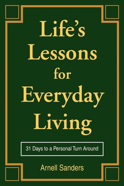 Arnell Sanders | Life's Lessons For Everyday Living | Taschenbuch | Englisch-image