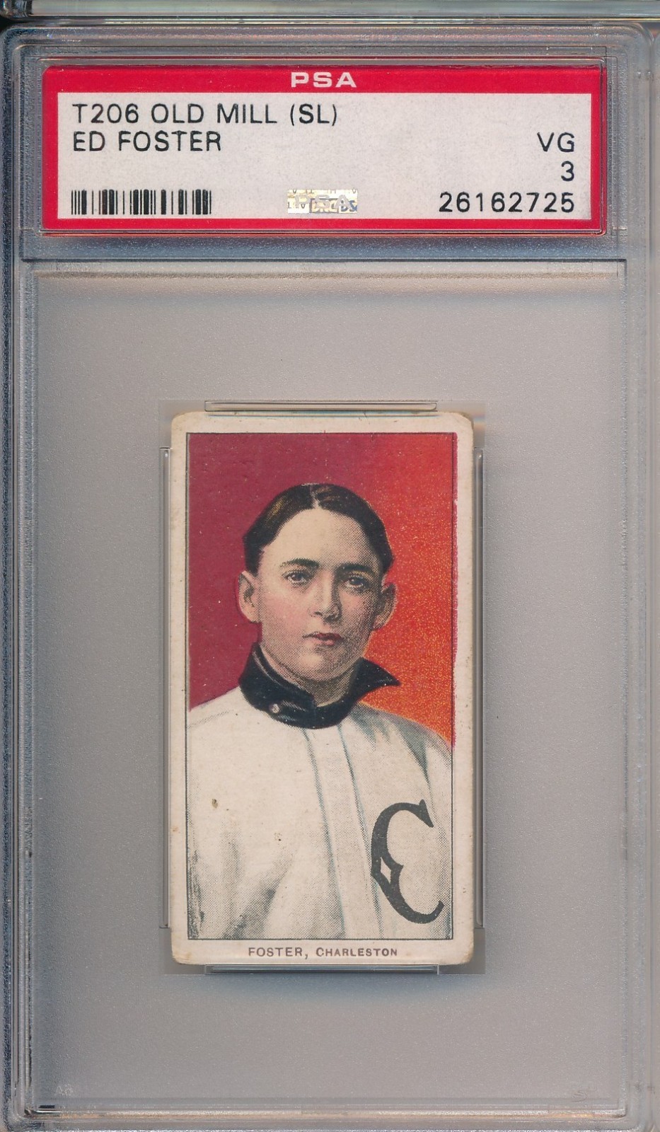 1910 T206 OLD MILL (SL) - ED FOSTER - PSA 3 VG (SVSC) CENTERED!