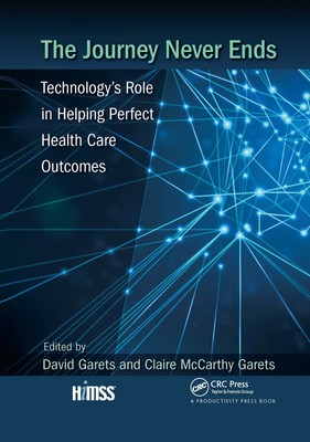 Journey Never Ends | Technology's Role in Helping Perfect Health Care Outcomes