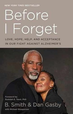 Before I Forget: Love, Hope, Help, - Paperback, by Smith B.; Gasby - Acceptable