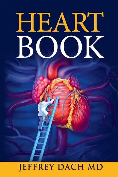 Jeffrey Dach | Heart Book | Taschenbuch | Englisch (2018) | Medical Muse Press-image