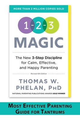1-2-3 Magic: Gentle 3-Step Child & Toddler Discipline for Calm, Effective, a...