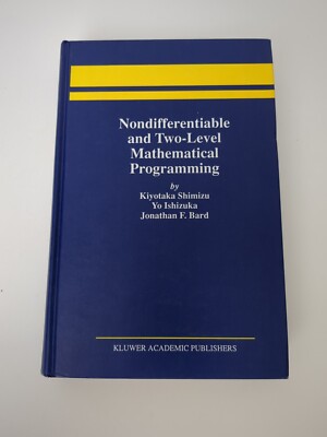 Nondifferentiable and Two-Level Mathematical Programming by Kiyotaka Shimizu, Yo