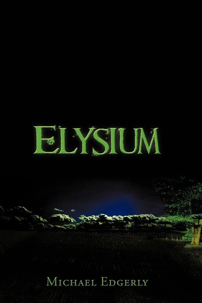 Michael Edgerly | Elysium | Taschenbuch | Englisch (2010) | Trafford Publishing-image
