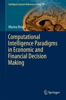 Computational Intelligence Paradigms In Economic And Financial Decision Making M