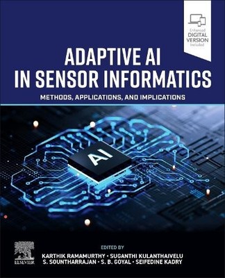 Adaptive AI in Sensor Informatics - 9780443364129