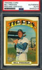 Bill Freehan PSA DNA Coa Signed 1972 Topps Autograph