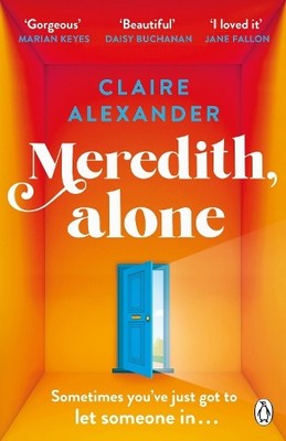 Meredith, Alone: The hopeful and up..., Alexander, Clai