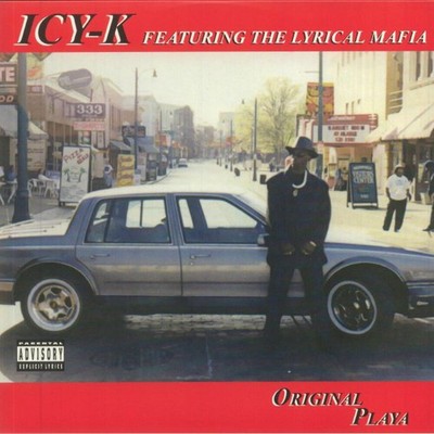 Icy-K Featuring The Lyrical Mafia - Original Playa (LP)