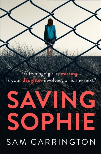 Saving Sophie by Sam Carrington - - Image 3