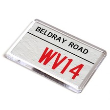 Image of FRIDGE MAGNET - Beldray Road WV14 - UK Postcode