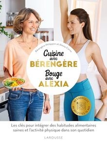 Cuisine avec Bérengère, bouge avec Alexia : 80 exer... | Buch | Zustand sehr gut