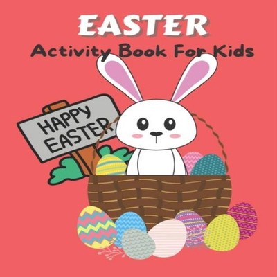 Easter Activity Book For Kids Fun-filled activity book including