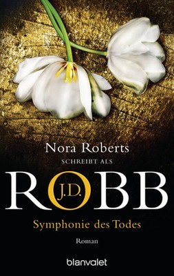 J. D. Robb (u. a.) | Symphonie des Todes | Taschenbuch | Deutsch (2007) | 528 S.