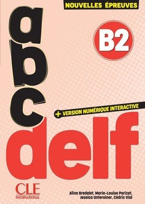 abc DELF B2: 3e édition/Nouvelles épreuves. Cahier d'activités, audio  1593801-2