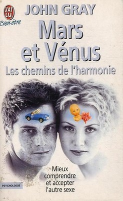 Mars und Venus: Die Wege der Harmonie - Gray, John