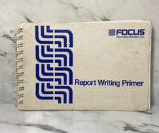 FOCUS Report Writing Primer By Information Builders, Inc.