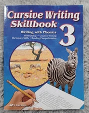 Abeka Cursive Writing Skillbook: Writing with Phonics -Grade 3 - 5th edition