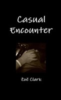 Zoë Clark | Casual Encounter | Taschenbuch | Englisch (2012) | [.]
