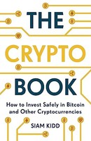 Siam Kidd - Crypto Book How To Invest Safely In Bitcoin And Other Cr - G245Z