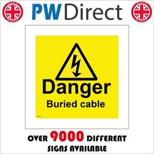 SIGN Danger Buried Cable Electricity Telephone Underground Live Wires WS066F