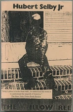 Hubert SELBY, Jr / The Willow Tree Uncorrected Proof 1st 1998