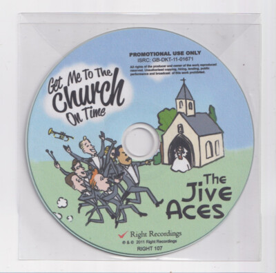 (LP954) The Jive Aces, Get Me To The Church On Time - 2011 DJ CD