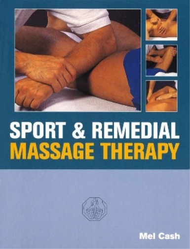 Mel Cash Sports And Remedial Massage Therapy (Tascabile)