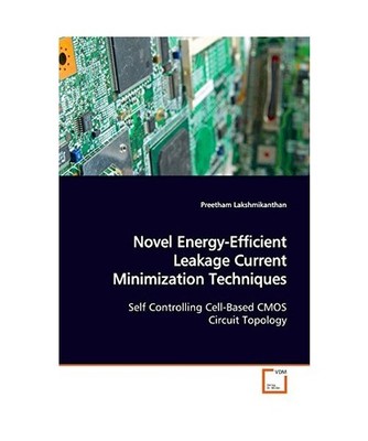 Novel Energy-Efficient Leakage Current MinimizationTechniques: Self Controlling 