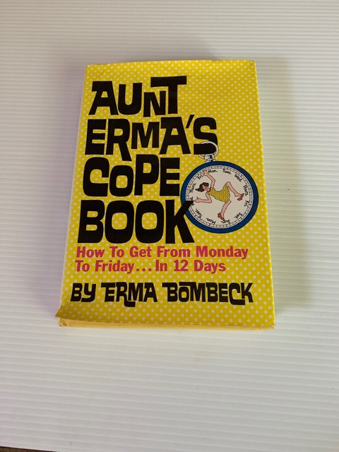 Aunt Erma s Cope Book By Erma Bombeck 1979 EBay