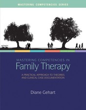Mastering Competencies in Family Therapy Seco...