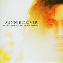 Everything Ive Got In My Pocket von Minnie Driver | CD | Zustand akzeptabel