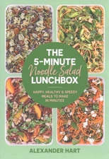 5-Minute Noodle Salad Lunchbox : Happy, Healthy & Speedy Meals to Make in Min...