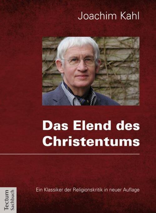 Thumbnail - Das Elend Des Christentums | Joachim Kahl | Taschenbuch | 216 S. |