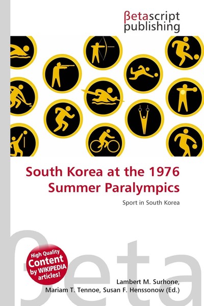 Lambert M. Surhone (U. A.) | South Korea At The 1976 Summer Paralympics | Buch-image