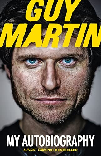 Guy Martin: My Autobiography-Guy Martin