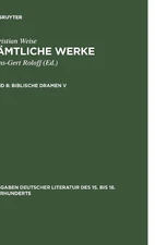 Christian Weise Biblische Dramen V (Hardback)