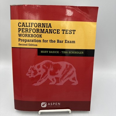 Bar Review Ser.: California Performance Test Workbook : Preparation for the Bar