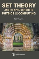 Shapira Yair | Set Theory And Its Applications In Physics And Computing | Buch