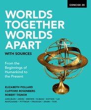 Worlds Together, Worlds Apart with Sources - paperback Pollard, Elizabeth|Ro...
