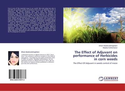The Effect of Adjuvant on performance of Herbicides in corn weeds Elham Badalzad