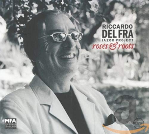 Riccardo Del Fra Roses and Roots (CD) Album