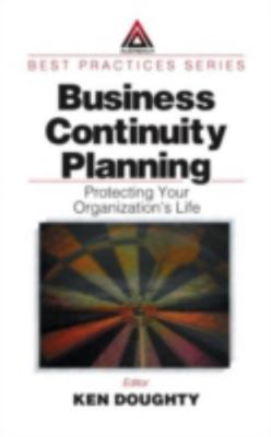 Business Continuity Planning; Best- Ken Editor Doughty, 9780849309076, hardcover