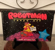 Robotman Takes Off JIM MEDDICK Paperback Robot Man 1986 Comic Strip Book 
